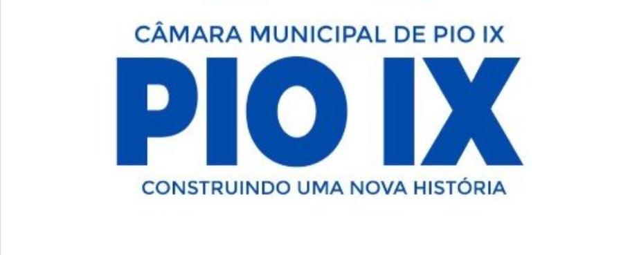 Câmara Municipal de Pio IX realizará Sessão Ordinária com matérias relevantes em pauta
